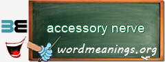 WordMeaning blackboard for accessory nerve